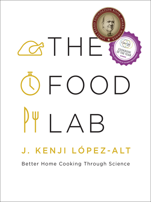 Title details for The Food Lab by J. Kenji López-Alt - Available